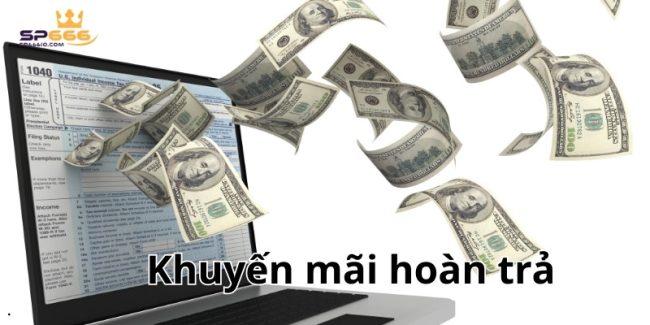 Khuyến Mãi Hoàn Trả